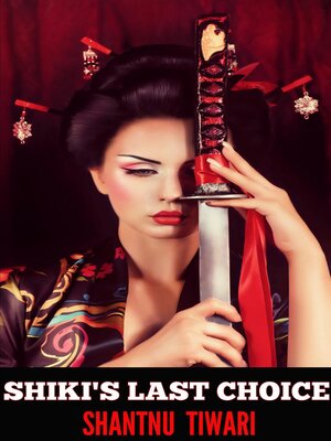 cover image of Shiki's Last Choice